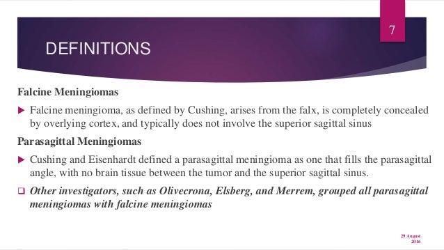 when should a meningioma be removed parasagittal meningioma prognosis